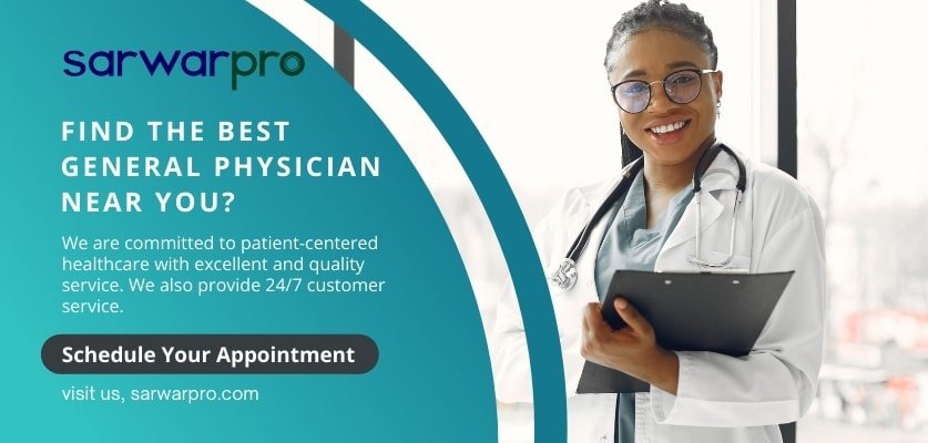 25672how-can-sarwarpro-help-you-find-the-best-general-physician-near-you-min.jpg